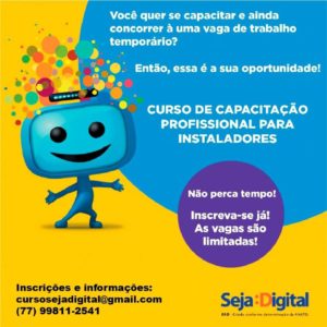 Seja Digital oferece vagas em Vitória da Conquista para curso de instalador de conversor e antena digital